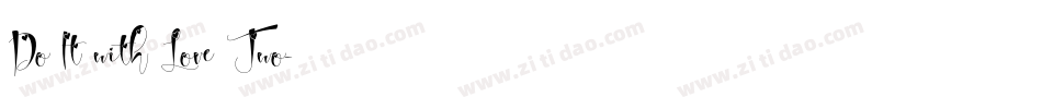 Do It with Love Two字体转换